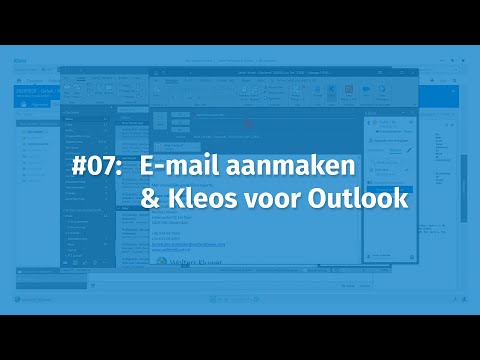 #07:  E mail aanmaken en Kleos voor Outlook