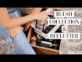 Let's Declutter My BLUSH Collection!