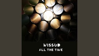 All The Time - Missud
