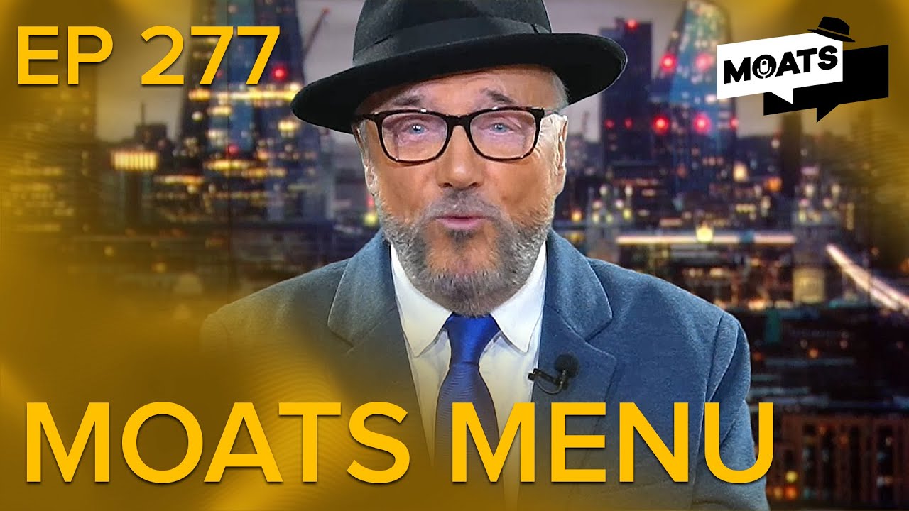 MENU: Hitler in the House in Canada | MOATS with George Galloway Ep 277