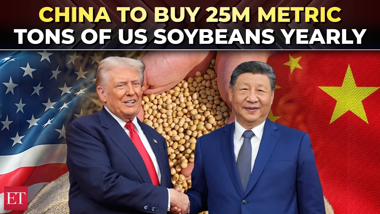 ‘Big, big deal’: Bessent says China to buy 25M tons of US soybeans ...