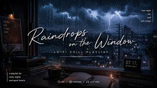 [𝐏𝐥𝐚𝐲𝐥𝐢𝐬𝐭 Lo-fi Chillhop] 🎧잔향소 Vol.2🎧🎵Raindrops on the Window 🎵| 비 오는 새벽, 이어폰 속 가장 조용한 감정