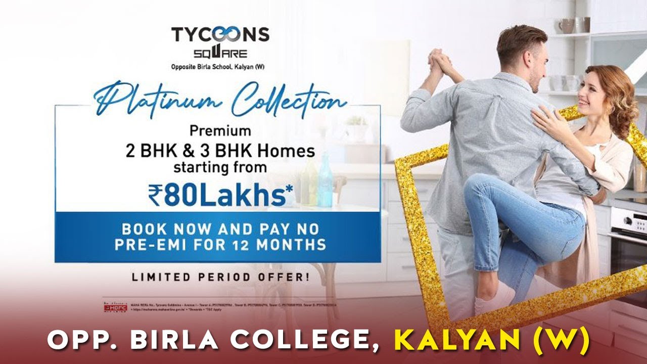 Platinum Collection | Premium 2 & 3 BHK Homes | Tycoons Square Kalyan West | Call 7021988393