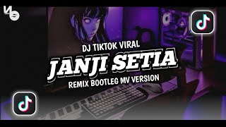 DJ JANJI SETIA TIARA ANDINI FULLBASS REMIX BOOTLEG || DJ VIRAL TIKTOK 2025 [MV VERSION]