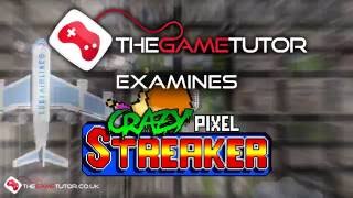 The Game Tutor Examines Crazy Pixel Streakers