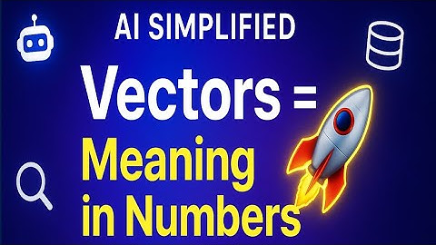 what are vectors in vector database | explained simply