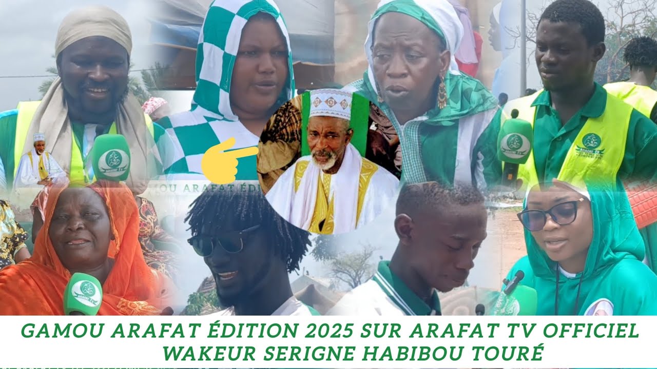 🔴( GAMOU ARAFAT ) ÉDITION 2025_Sur ARAFAT TV_Wa Keur Serigne Habibou Touré 