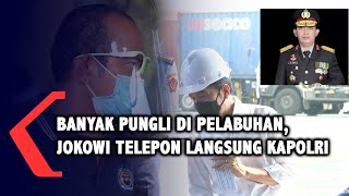 Saat Jokowi Telepon Kapolri di Hadapan Para Sopir Kontainer, Minta Bereskan Pungli di Pelabuhan