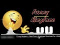 Funny ringtone  best funny ringtones download for your friends 2022 