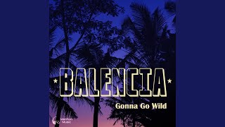 Gonna Go Wild