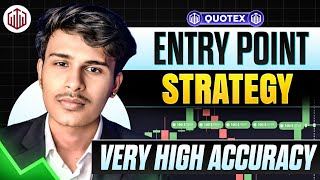 High Accuracy Entry Point Strategy | Step-by-Step Guide | Quotex Trading Strategy