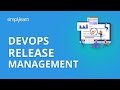 DevOps Release Management | DevOps Tutorial For Beginners | DevOps Tutorial | Simplilearn