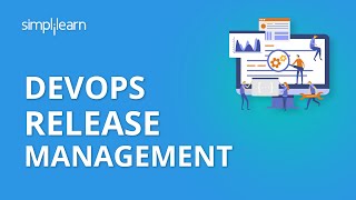 DevOps Release Management | DevOps Tutorial For Beginners | DevOps Tutorial | Simplilearn screenshot 1