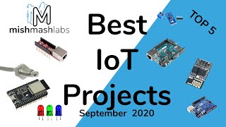 Best IoT Projects September 2020