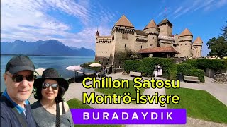 Chillon Şatosu-İsviçre