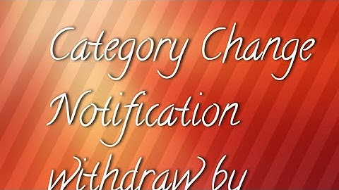 3704 Master Cadre (Cancel Category Change Notification ????)