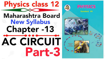 part-3 ch-13 AC CIRCUITS class 12 science MAHARASHTRA board new syllabus average power LCR CIRCUIT