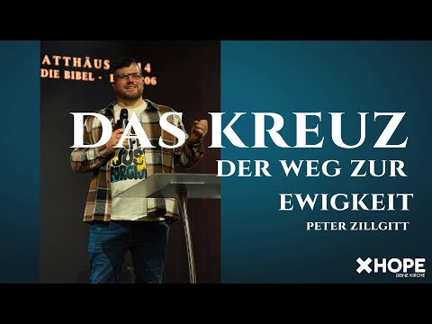 Das Kreuz – der Weg zur Ewigkeit  | Peter Zillgitt| Gottesdienst