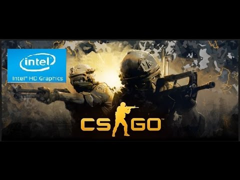 CS: GO High Settings ON Intel HD Graphics 4400 (Counter Strike Global ...