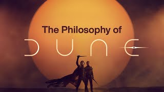 The Philosophy of Dune by Aperture 88,638 views 1 month ago 9 minutes, 4 seconds