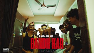 Download Lagu  BANDH KAR - D music  X @LILSMT |  -  Official music video MP3