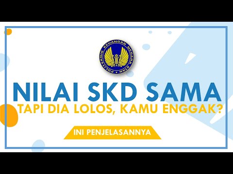 SPMB PKN STAN 2021 - Hasil tes SKD STAN 2021 NILAINYA SAMA TAPI DIA LOLOS, KOK AKU ENGGAK?