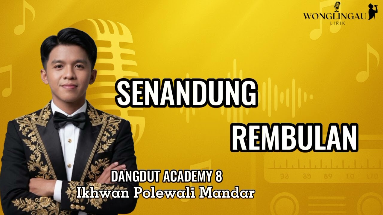 Senandung Rindu - Ikhwan Polewali Mandar Dangdut Academy 8 | Lirik Lagu #indosiar #da8 #liriklagu 