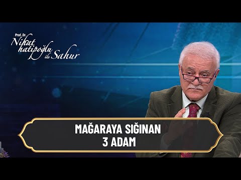 Mağaraya sığınan 3 adam! - Nihat Hatipoğlu ile Sahur 28 Nisan 2021