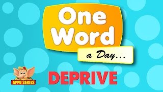 One Word A Day - Deprive
