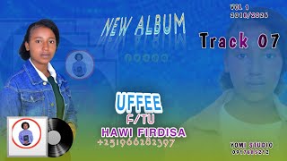 Hawi Firdisa Uffee New Album Track 07 2026