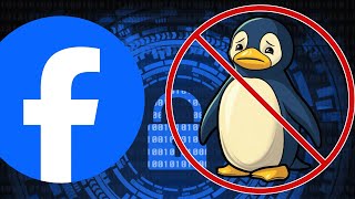 Famous Facebook labels Linux as a "cybersecurity threat" Wealth