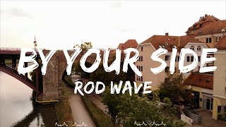Rod Wave - By Your Side || Briggs Music
