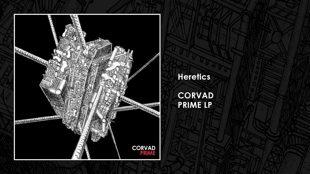 Watch Corvad - Heretics on YouTube Watch Corvad - Heretics on YouTube