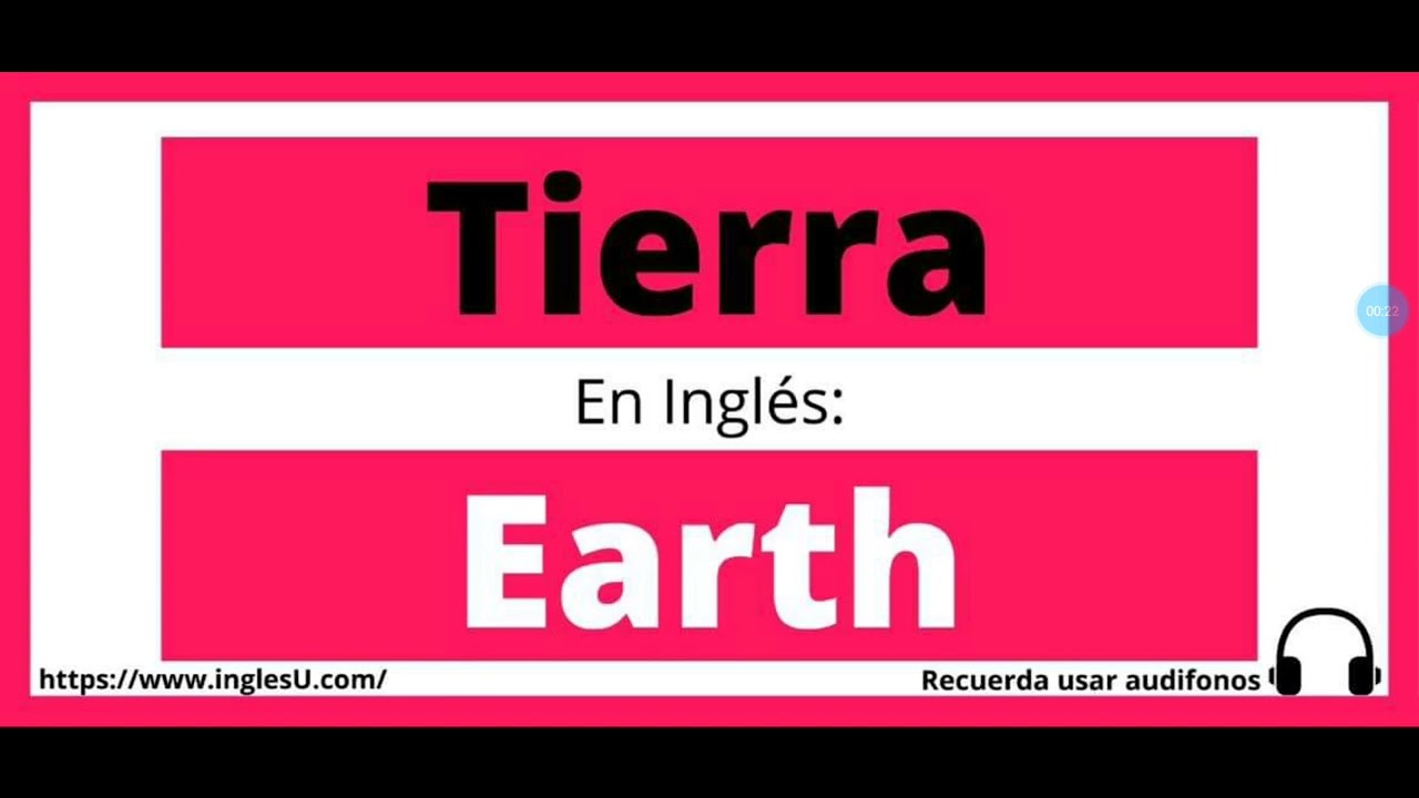 Cómo se dice Tierra en inglés Tierra en ingles YouTube