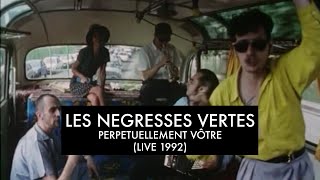 Les Négresses Vertes - Perpétuellement Vôtre - 21/11/1992 - L&#39;Album des Négresses Vertes