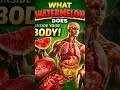 What really happens inside your body when you eat watermelon? 🍉#WatermelonBenefits #HumanBody