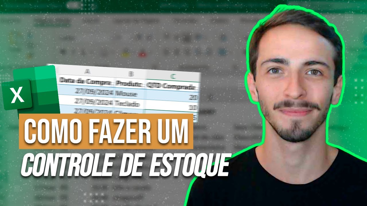 Como fazer um CONTROLE DE ESTOQUE do zero no Excel - YouTube
