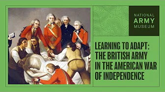 Learning to Adapt: The British Army in the American War of Independence