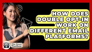 How Does Double Opt-In Work On Different Email Platforms? - TheEmailToolbox.com