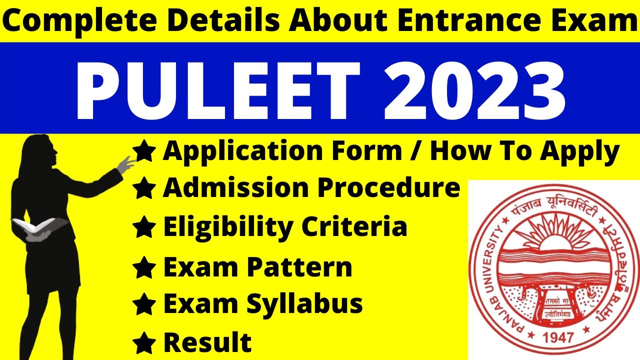 PULEET 2023 Full Details: Notification, Date, Application, Syllabus, Pattern Eligibility, Admit Card