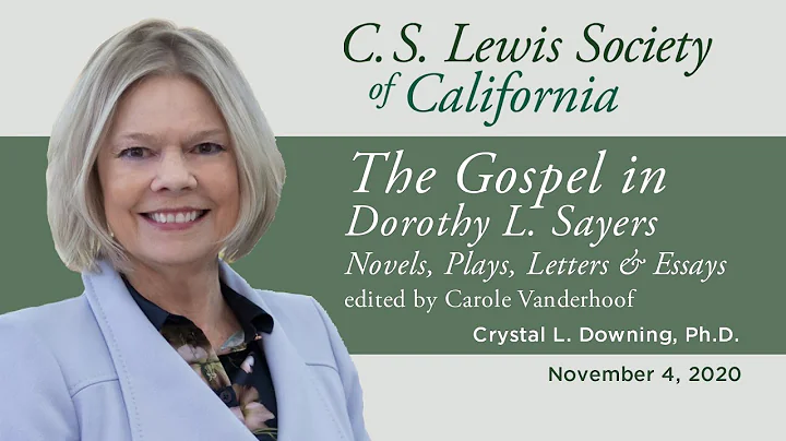 The Gospel in Dorothy L. Sayers: Novels, Plays, Le...