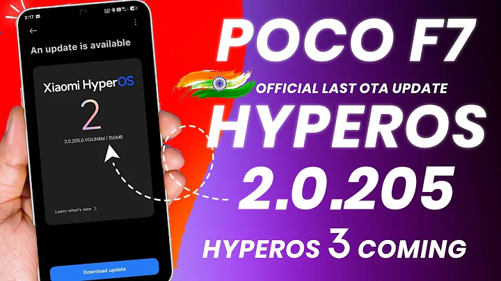 POCO F7 Last Official HyperOS 2.0.205 OTA Update Review | HyperOS 3.0 Coming 