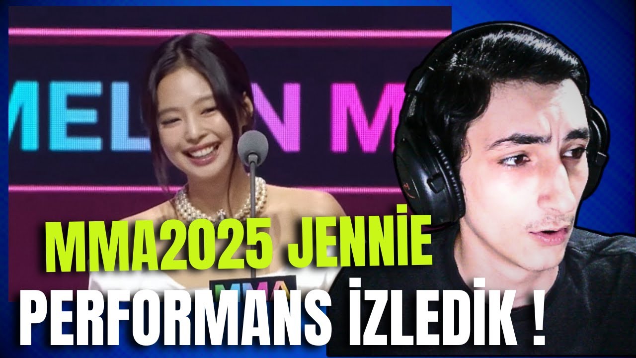 JENNİE #MMA2025 PERFORMANS İZLEDİK !