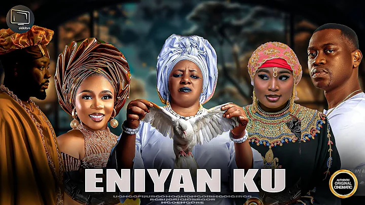 ENIYAN KU - Yoruba Movie 2025 Drama Wunmi Toriola | Bimpe Oyebade Adedimeji | Lateef Adedimeji