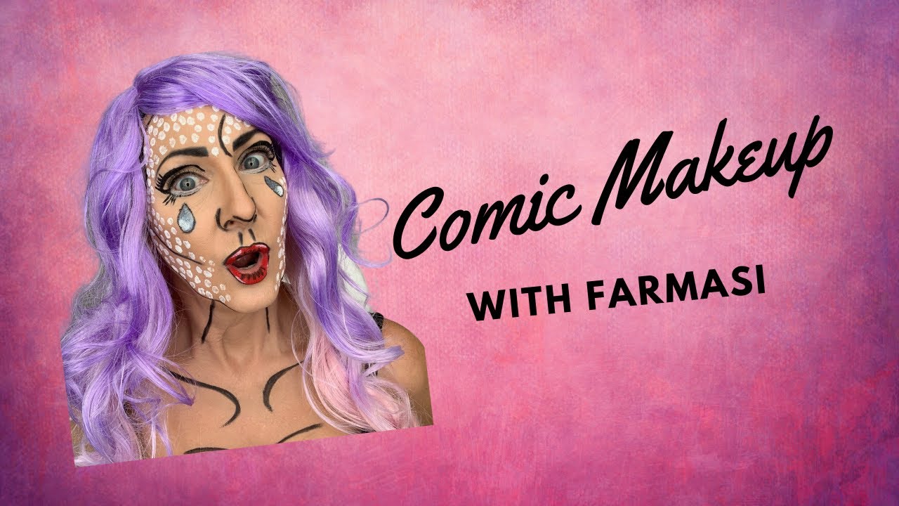  Comic  Makeup with Farmasi  YouTube