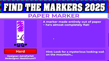 How To Find PAPER MARKER in ROBLOX FIND THE MARKERS🖌️ [UPDATE 2025] [walkthrough]