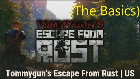 Escape From Rust (The Basics)