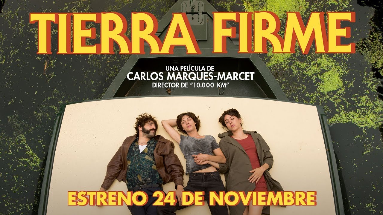 TIERRA FIRME - trailer español VOSE 