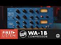 First listen warm audio wa1b compressor