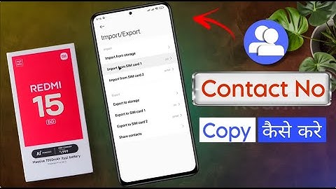 Redmi 15 me Sim Contact Copy Kaise Kare | How to Import & Export Contacts in Redmi 15 5g